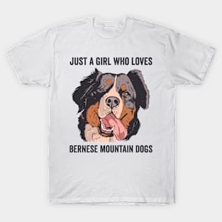 Just A Girl Who Loves Bernese Mountain Dog T-Shirt